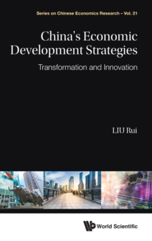 China's Economic Development Strategies: Transformation And Innovation