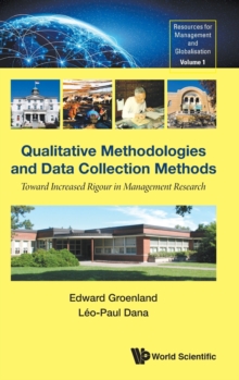 Image for Qualitative Methodologies And Data Collection Methods: Toward Increased Rigour In Management Research