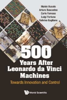 Image for 500 Years After Leonardo Da Vinci Machines: Towards Innovation And Control