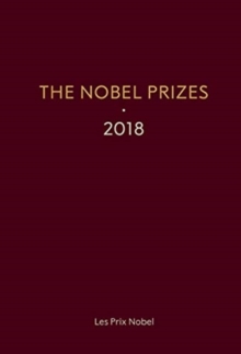 Image for Nobel Prizes 2018, The