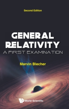 Image for General Relativity: A First Examination