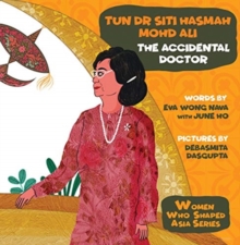 Image for Tun Dr Siti Hasmah Mohd Ali: The Accidental Doctor