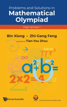 Problems And Solutions In Mathematical Olympiad (High School 1)