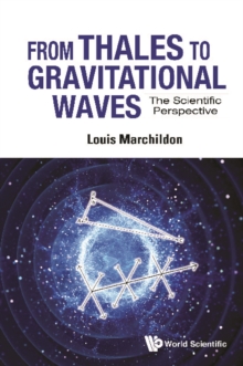 Image for From Thales to Gravitational Waves: The Scientific Perspective