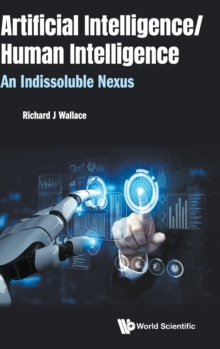 Image for Artificial Intelligence/ Human Intelligence: An Indissoluble Nexus