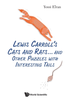Image for Lewis Carroll's Cats And Rats... And Other Puzzles With Interesting Tails