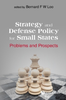Image for Strategy And Defense Policy For Small States: Problems And Prospects