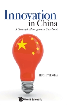 Image for Innovation In China: A Strategic Management Casebook