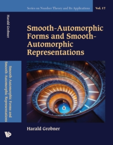 Image for Smooth-Automorphic Forms and Smooth-Automorphic Representations