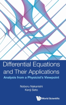 Image for Differential equations and their applications  : analysis from a physicist's viewpoint