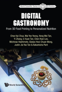 Image for Digital Gastronomy: From 3D Food Printing To Personalized Nutrition