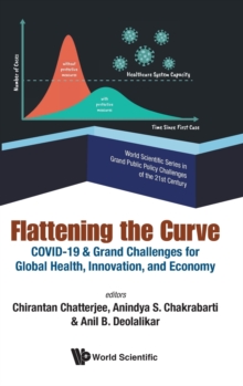 Image for Flattening the curve  : COVID-19 & grand challenges for global health, innovation, and economy