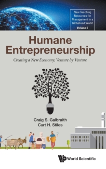 Image for Humane Entrepreneurship: Creating A New Economy, Venture By Venture