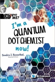 Image for I'm A Quantum Dot Chemist Now!
