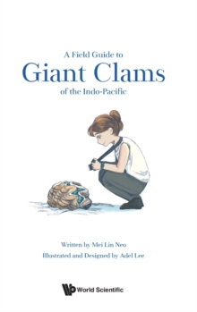 Image for Field Guide To Giant Clams Of The Indo-pacific, A