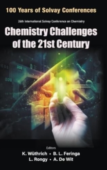 Image for Chemistry Challenges Of The 21st Century - Proceedings Of The 100th Anniversary Of The 26th International Solvay Conference On Chemistry