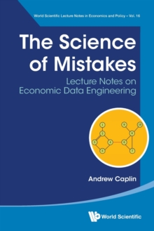 Image for Science Of Mistakes, The: Lecture Notes On Economic Data Engineering