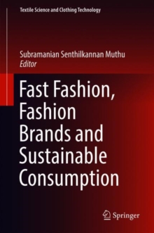 Image for Fast Fashion, Fashion Brands and Sustainable Consumption
