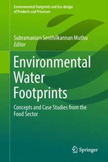 Image for Environmental water footprints: concepts and case studies from the food sector