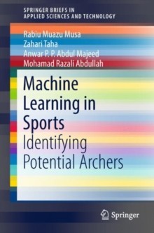 Image for Machine Learning in Sports: Identifying Potential Archers