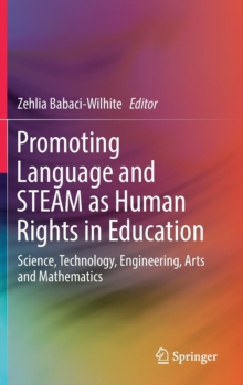 Promoting Language and STEAM as Human Rights in Education: Science, Technology, Engineering, Arts and Mathematics