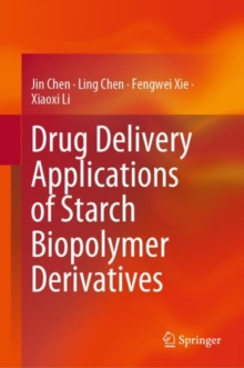 Image for Drug Delivery Applications of Starch Biopolymer Derivatives