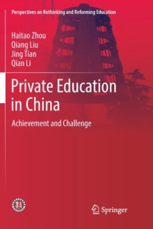 Image for Private Education in China : Achievement and Challenge
