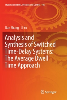 Image for Analysis and Synthesis of Switched Time-Delay Systems: The Average Dwell Time Approach