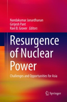 Image for Resurgence of Nuclear Power : Challenges and Opportunities for Asia