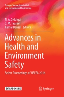 Image for Advances in Health and Environment Safety : Select Proceedings of HSFEA 2016