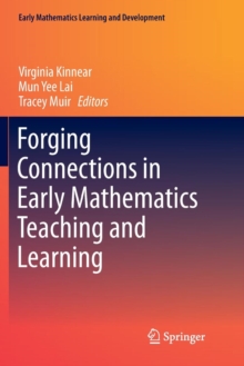 Image for Forging connections in early mathematics teaching and learning