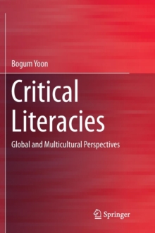 Image for Critical Literacies : Global and Multicultural Perspectives