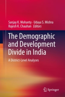Image for The Demographic and Development Divide in India : A District-Level Analyses