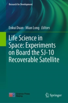 Image for Life Science in Space: Experiments On Board the Sj-10 Recoverable Satellite