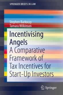 Image for Incentivising angels: a comparative framework of tax incentives for start-up investors