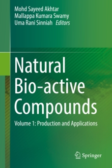 Image for Natural bio-active compounds.: (Production and applications)