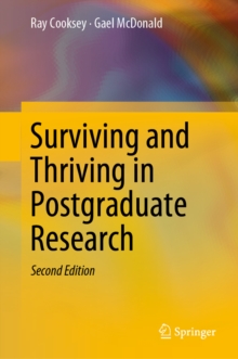 Image for Surviving and Thriving in Postgraduate Research