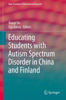 Image for Educating Students With Autism Spectrum Disorder in China and Finland