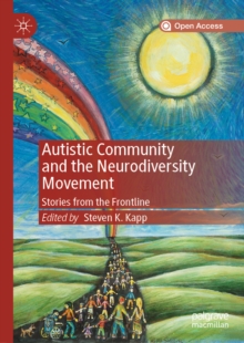 Image for Autistic community and the neurodiversity movement: stories from the frontline