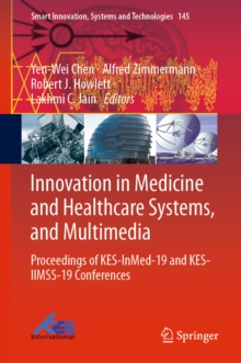 Image for Innovation in medicine and healthcare systems, and multimedia: proceedings of KES-InMed-19 and KES-IIMSS-19 conferences