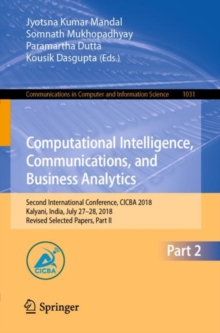 Image for Computational Intelligence, Communications, and Business Analytics : Second International Conference, CICBA 2018, Kalyani, India, July 27–28, 2018, Revised Selected Papers, Part II