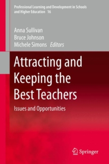 Image for Attracting and Keeping the Best Teachers: Issues and Opportunities