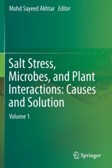 Image for Salt Stress, Microbes, and Plant Interactions: Causes and Solution