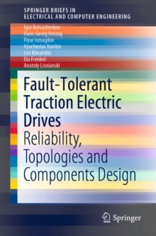 Image for Fault-tolerant Traction Electric Drives: Reliability, Topologies and Components Design
