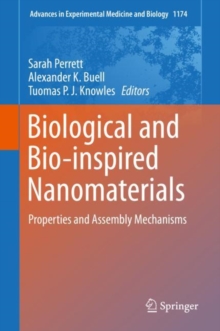 Image for Biological and Bio-inspired Nanomaterials: Properties and Assembly Mechanisms