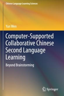 Computer-Supported Collaborative Chinese Second Language Learning