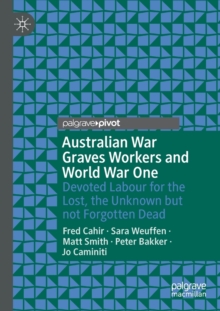Image for Australian War Graves Workers and World War One