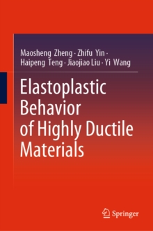 Image for Elastoplastic behavior of highly ductile materials