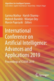 Image for International Conference on Artificial Intelligence: Advances and Applications 2019 : Proceedings of ICAIAA 2019