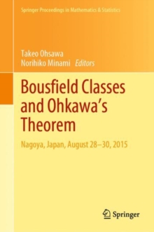 Image for Bousfield Classes and Ohkawa's Theorem: Nagoya, Japan, August 28-30, 2015